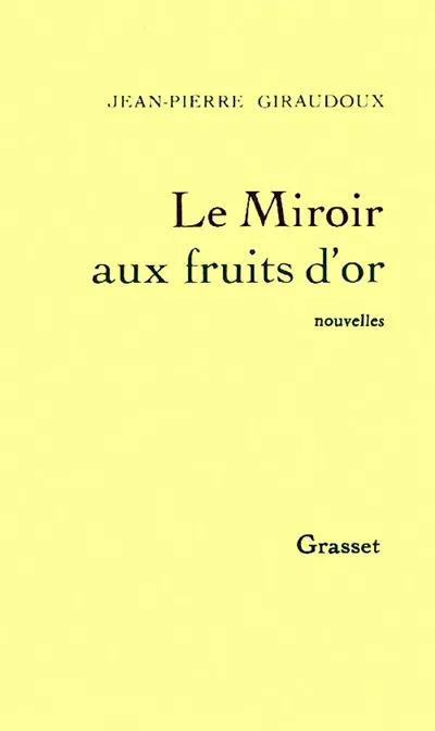 Le Miroir aux fruits d'or