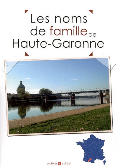 Les noms de famille de Haute-Garonne