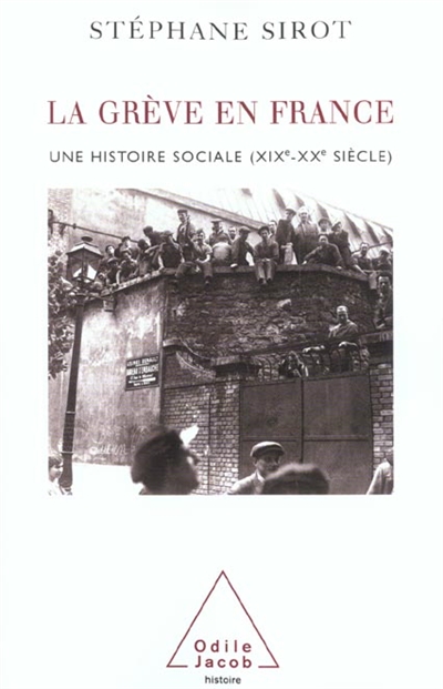 La grève en France (XIXe-XXe siècles) : une histoire sociale