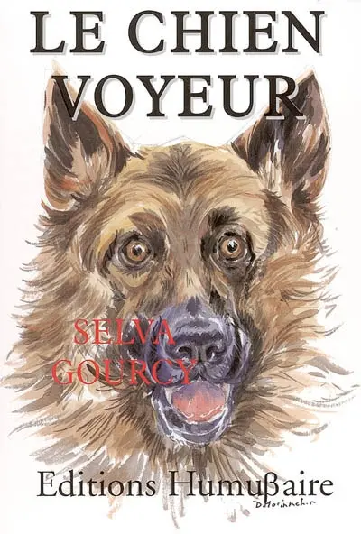 Le chien voyeur : histoires insolites