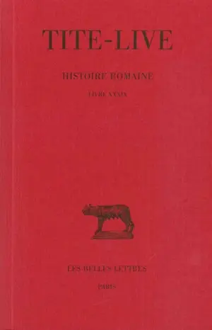 Histoire romaine. Vol. 29. Livre XXXIX