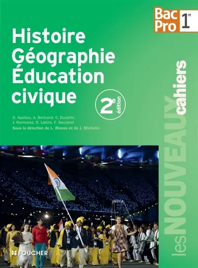 Histoire géographie, éducation civique, bac pro 3 ans, première professionnelle : livre de l'élève