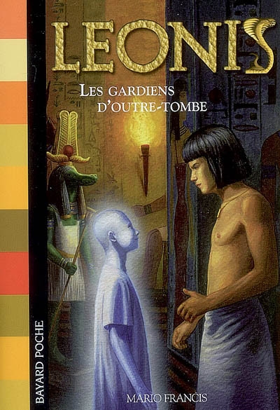 Leonis. Vol. 8. Les gardiens d'outre-tombe