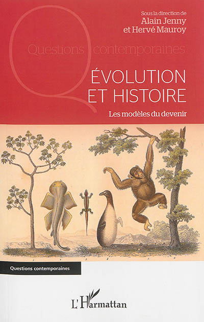 Evolution et histoire : les modèles du devenir