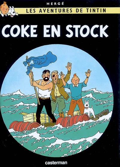 Les aventures de Tintin. Vol. 19. Coke en stock