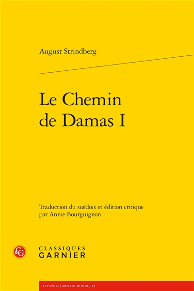 Le chemin de Damas. Vol. 1