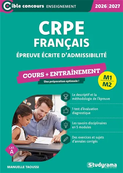 CRPE français, épreuve écrite d'admissibilité : cours + entraînement, 2026-2027 : M1, M2, cat. A