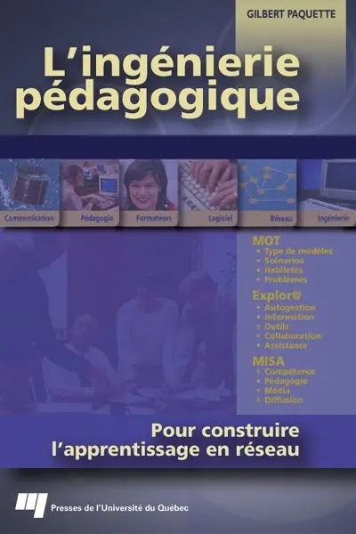 L'ingénierie pédagogique : pour construire l'apprentissage en réseau