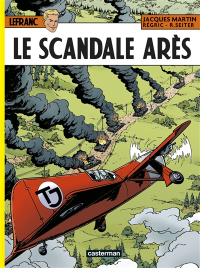 Lefranc. Vol. 33. Le scandale Arès - Roger Seiter