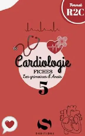 Cardiologie : fiches : format R2C