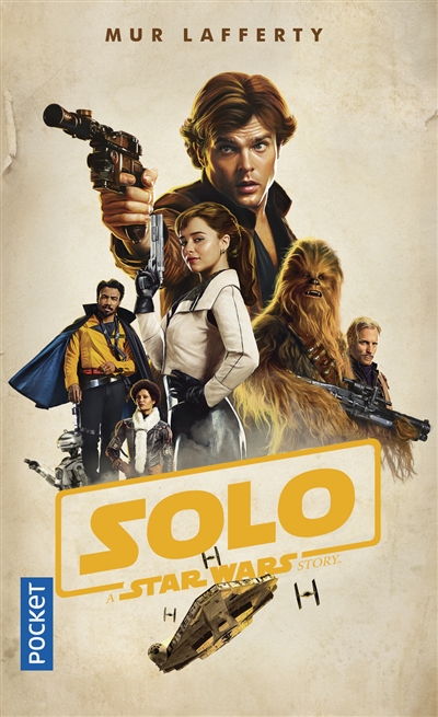 Solo : a Star Wars story