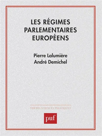 Les Régimes parlementaires européens