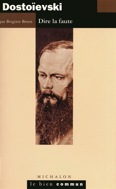 Dostoïevski : dire la faute