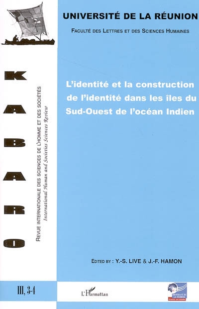 Kabaro, n° 3-4. L'identité et la construction de l'identité dans les îles du sud-ouest de l'océan Indien