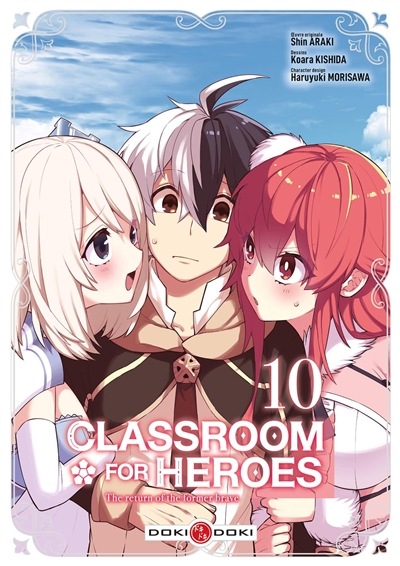 Classroom for heroes : the return of the former brave. Vol. 10