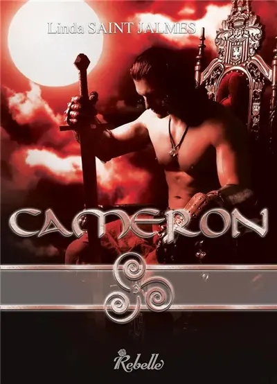 La saga des enfants des dieux. Vol. 3. Cameron