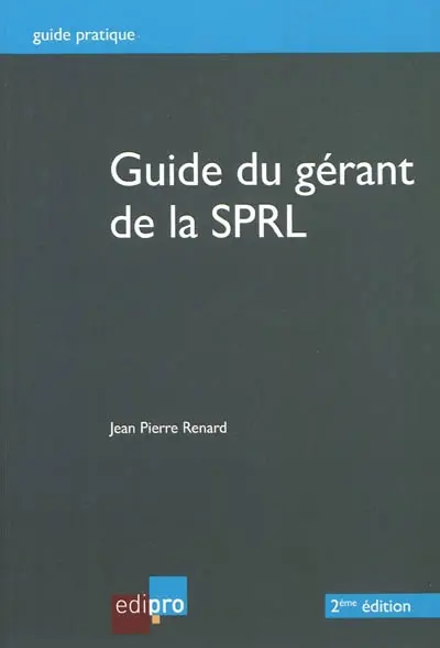 Le guide du gérant de la SPRL