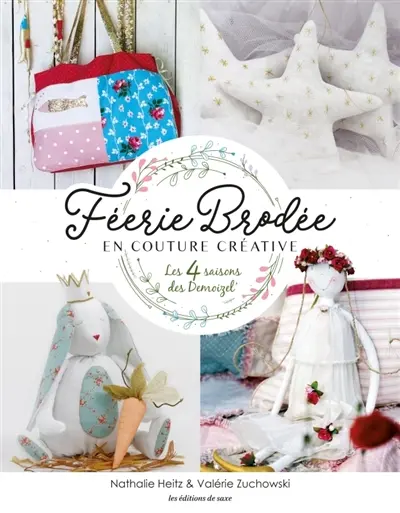 Féerie brodée en couture créative : les 4 saisons des Demoizel'