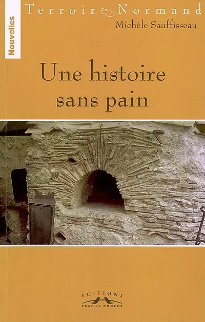 Une histoire sans pain