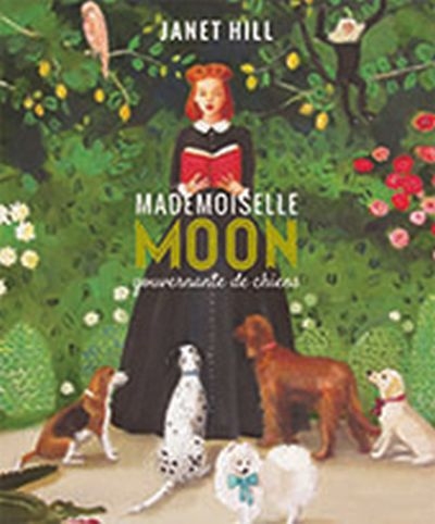 Mademoiselle Moon, gouvernante de chiens