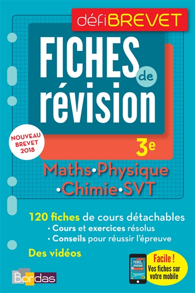 Maths, physique chimie, SVT, 3e : fiches de révision