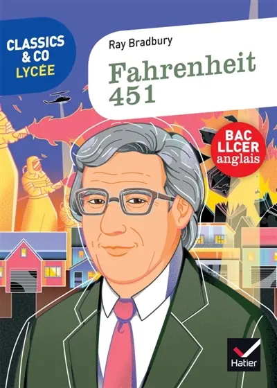 Fahrenheit 451 : texte intégral suivi d'un dossier bac LLCER anglais