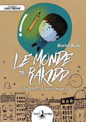 Le monde de Rakidd : de 2001 à nos jours