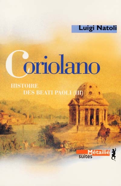 Histoire des Beati Paoli. Vol. 3. Coriolano