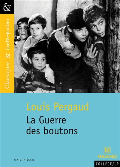 La guerre des boutons : roman de ma douzième année