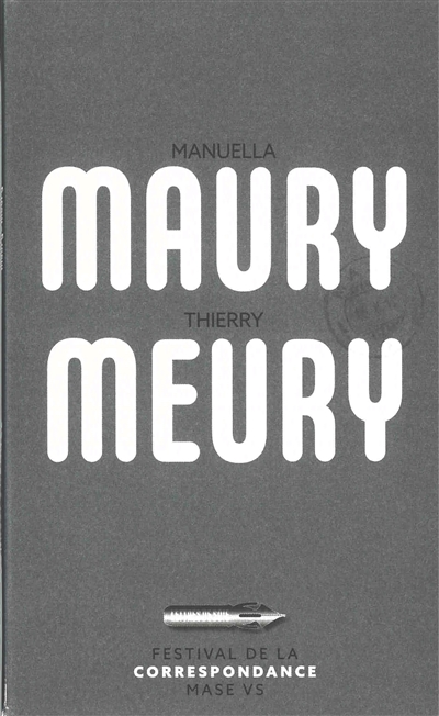Manuella Maury, Thierry Meury