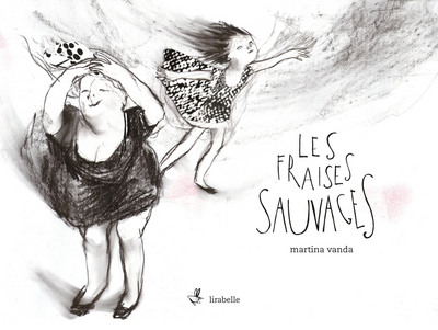 Les fraises sauvages