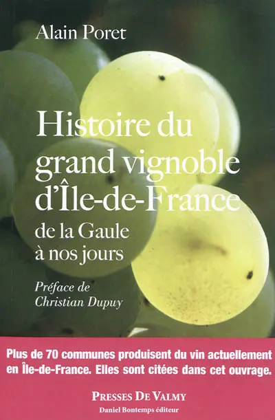 Histoire du grand vignoble d'Ile-de-France de la Gaule à nos jours