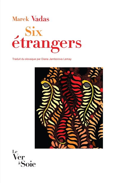 Six étrangers