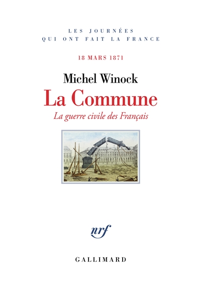 La Commune, 18 mars 1871 : la guerre civile des Français