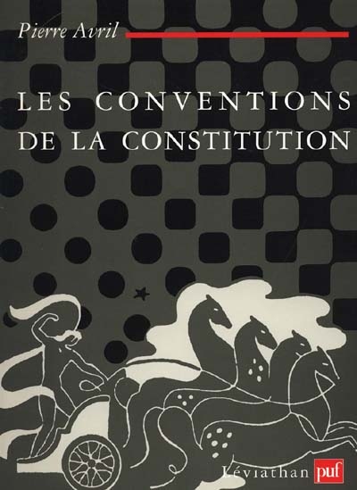Les conventions de la Constitution : normes non écrites du droit politique