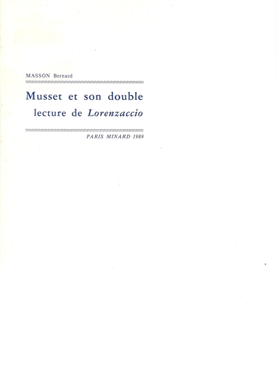 Musset et son double : Lecture de `Lorenzaccio'