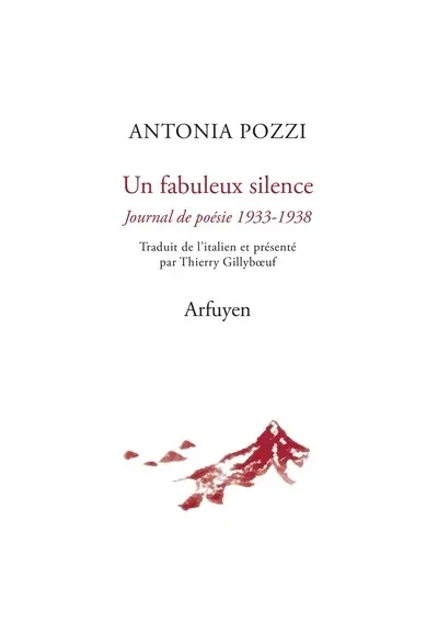 Un fabuleux silence : journal de poésie 1933-1938