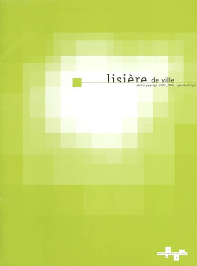 Lisière de ville : atelier...