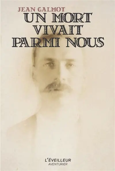 Un mort vivait parmi nous