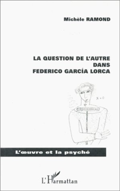 La question de l'autre dans Federico Garcia Lorca