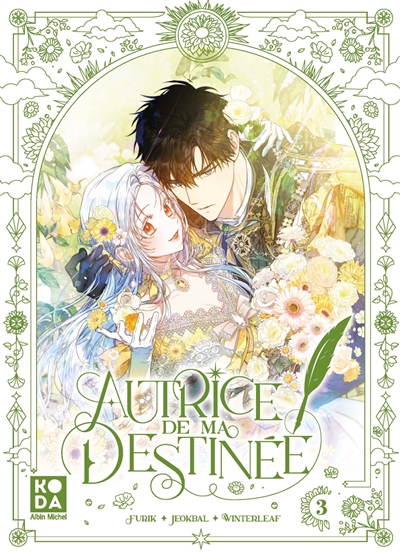 Autrice de ma destinée. Vol. 3