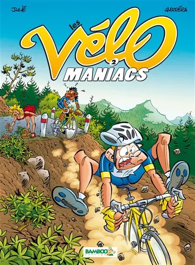 Les vélo maniacs. Vol. 2