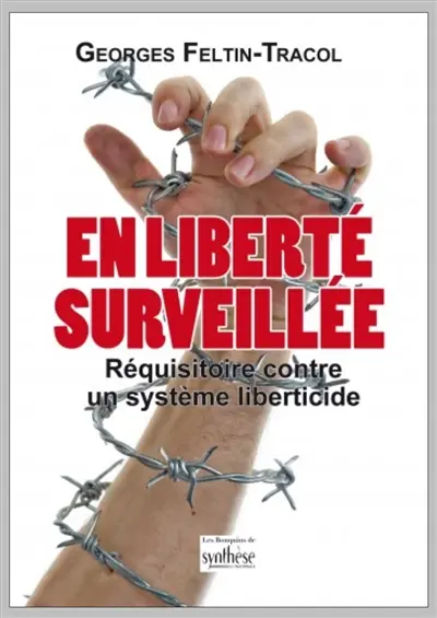 En liberté surveillée