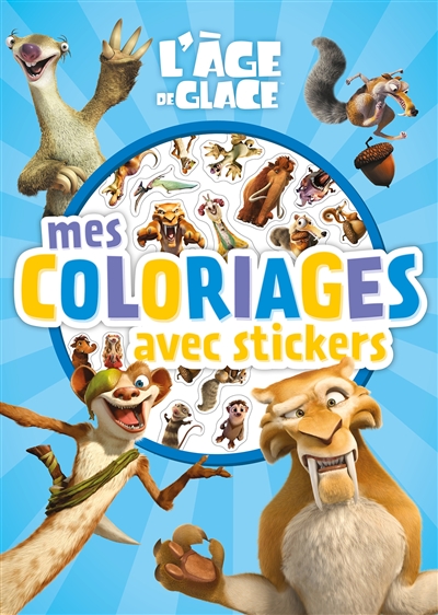 L'âge de glace : mes coloriages avec stickers