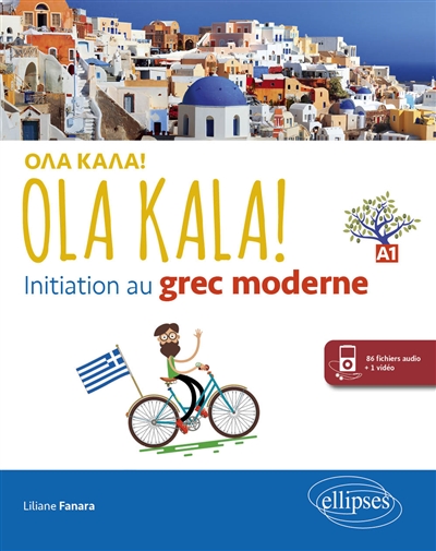 Ola kala ! : initiation au grec moderne : A1