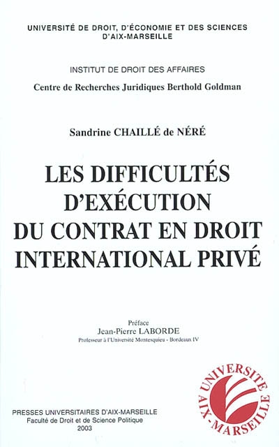 Les difficultés d'exécution du contrat en droit international privé