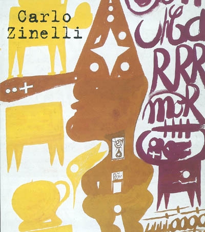 Carlo Zinelli (1916-1974) : exposition, Les Sables-d'Olonnes, Musée de l'abbaye Sainte-Croix, 21 septembre-7 décembre 2003