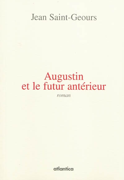 Augustin et le futur antérieur