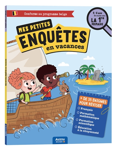 mes petites enquêtes en vacances : 5-6 ans, en route vers la 1re primaire : conforme au programme belge