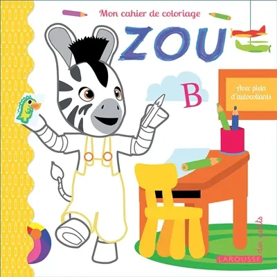 Zou : mon cahier de coloriage